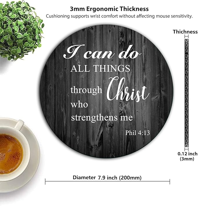 I can do All Things Through Christ who Strengthens Me Bible Verse Scripture Quote Round Mouse Pad, Philippians 4-13 Rustic Old Black Wood Grain Circular Mouse Pads
