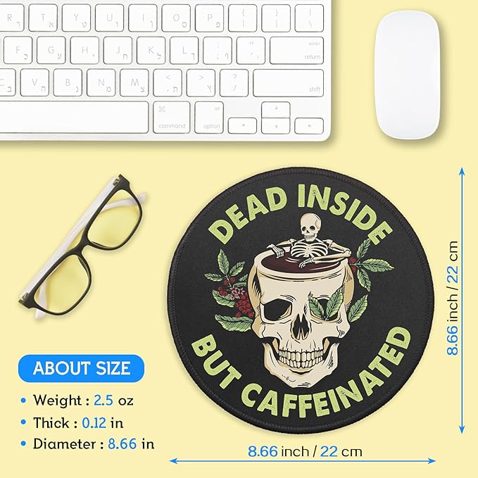 YAZMEEN Dead Inside But Caffeinated Mousepad, Funny Skull Mouse Pad with Stitched Edge Non-Slip Rubber Base, Skeleton Round Mouse Mat for Laptop Gaming Supplies, Home Office Desk Accessories