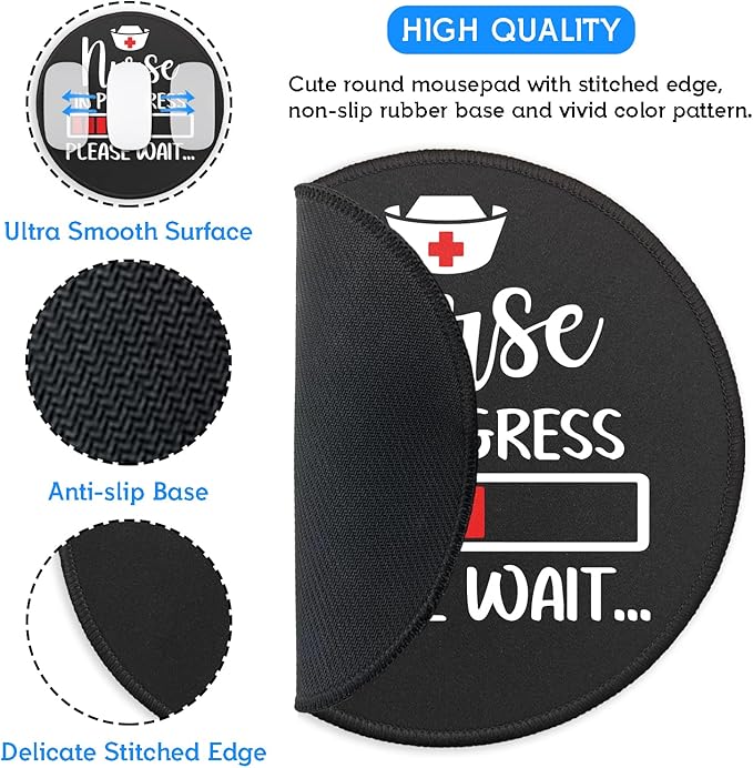 YAZMEEN Funny Nurse Gifts Mouse Pad, Cute Round Mousepad with Non-Slip Rubber Base, Nurse in Progress Mouse Mat for Laptop Supplies, Stitched Edge Mousepad Office Gifts Home Office Desk Accessories