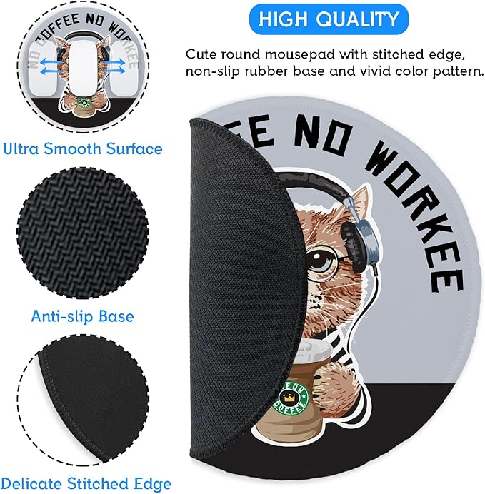 YAZMEEN Funny Cat Mouse Pad，No Coffee No Workee Mousepad with Non-Slip Rubber Base，Cute Round Mouse Mat for Laptop Gaming Office Supplies，Stitched Edge Mousepad Home Office Desk Accessories