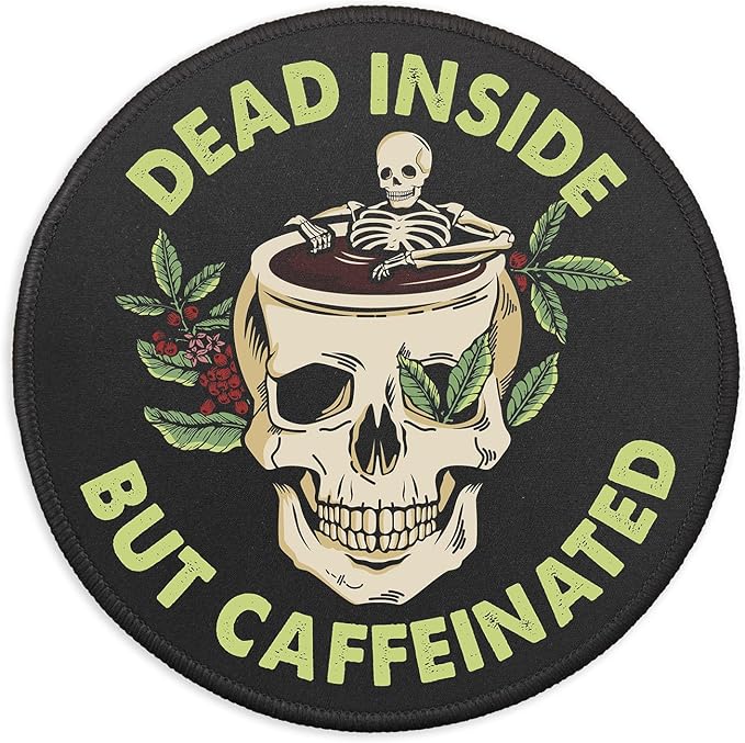 YAZMEEN Dead Inside But Caffeinated Mousepad, Funny Skull Mouse Pad with Stitched Edge Non-Slip Rubber Base, Skeleton Round Mouse Mat for Laptop Gaming Supplies, Home Office Desk Accessories